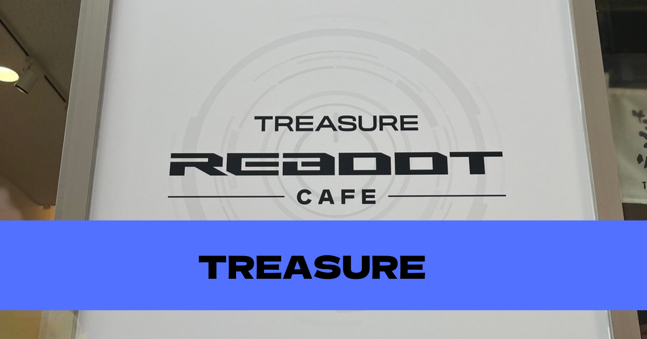 TREASURE　REBOOT CAFE　口コミ・レビュー